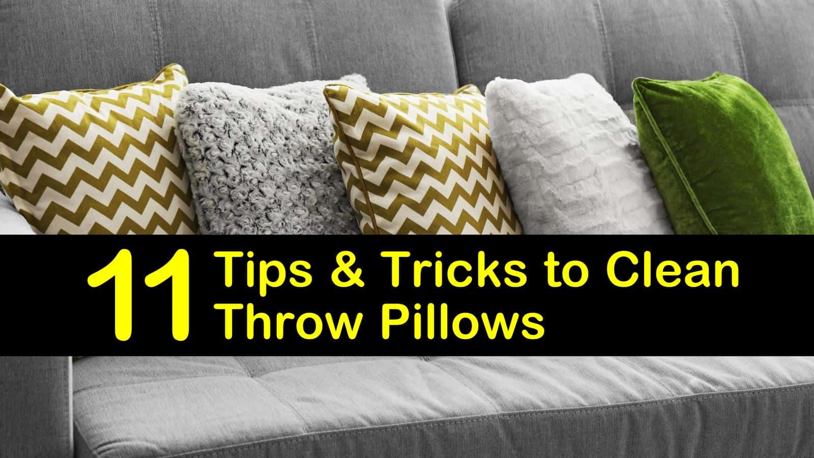 How to Wash Polyester Throw Pillows Without Removable Cover Best